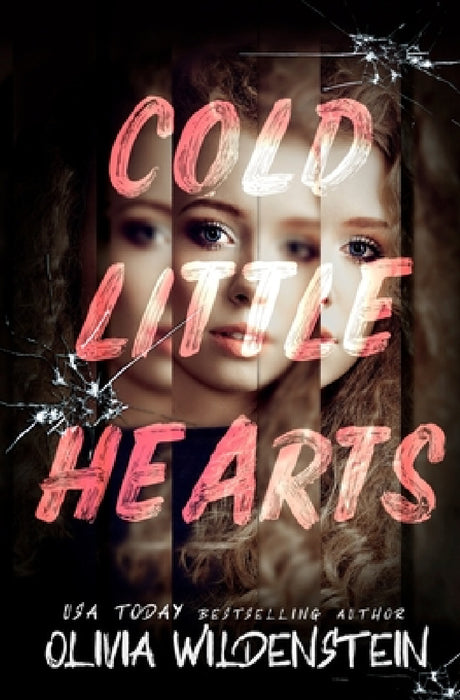 Cold Little Hearts by Olivia Wildenstein