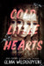 Cold Little Hearts by Olivia Wildenstein