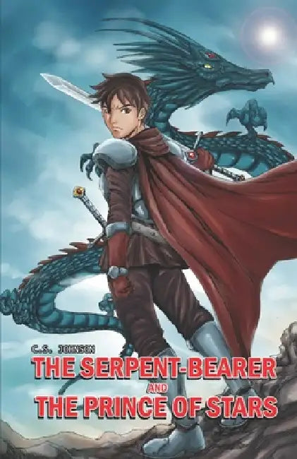 The Serpent-Bearer and the Prince of Stars: A Short Story of Demons & Starlight by C. S. Johnson