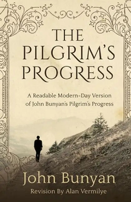 The Pilgrim's Progress by Alan Vermilye