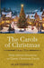The Carols of Christmas Volume 3 by Alan Vermilye