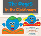 The Oogas in the Classroom by Denise M. Fleming