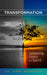 Transformation: Speaking Spirit to Spirit by Jerry Roberson