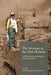 The Woman in the Pith Helmet: A Tribute to Archaeologist Norma Franklin by Jennie Ebeling, Philippe Guillaume