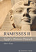 Ramesses II, Egypt's Ultimate Pharaoh by Peter J. Brand