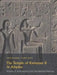 The Temple of Ramesses II in Abydos: Volume 3: Architectural and Inscriptional Features by Sameh Iskander, Ogden Goelet