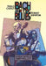 Bach and the Blues: Pablo Casals and Robert Johnson by Gary Kelley
