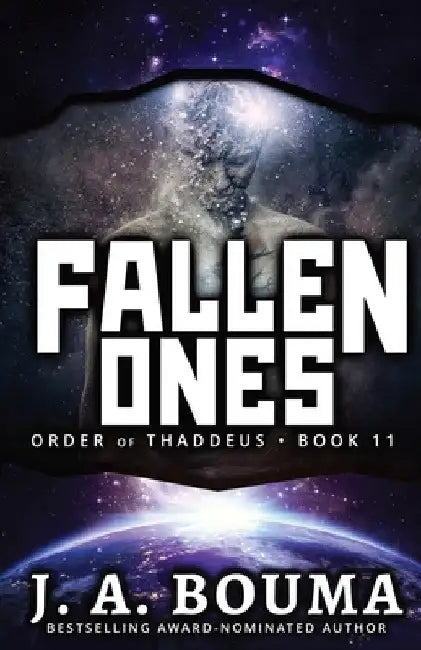 Fallen Ones by J. a. Bouma