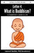 Letter 4: Letters to Will: What Is Buddhism? by Leonard Swidler