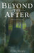 Beyond the After: Princess Lillian by CM Healy