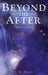 Beyond the After: Princess Olivia by CM Healy