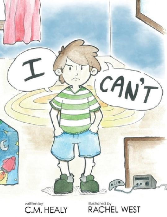 I Can't by CM Healy