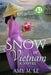 Snow in Vietnam by Amy M. Le