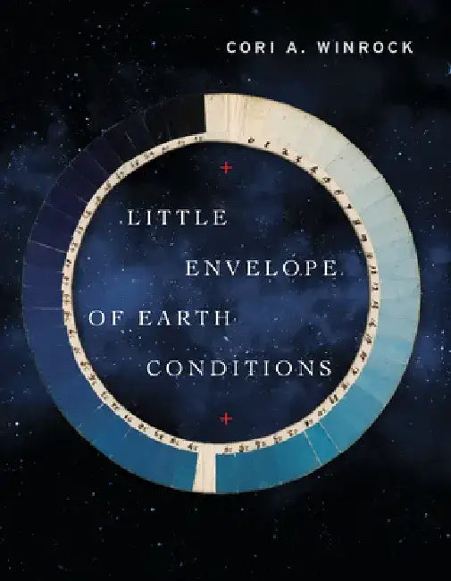 Little Envelope of Earth Conditions by Cori Winrock