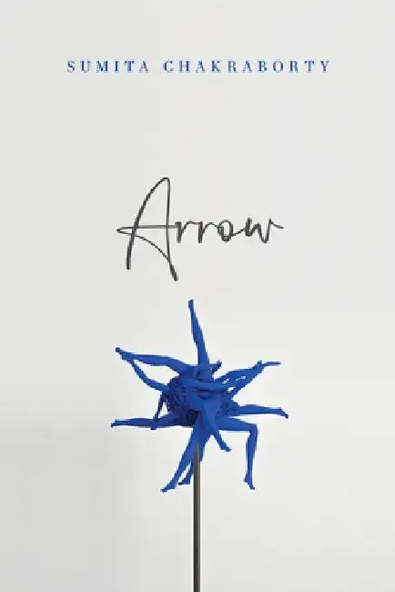 Arrow by Sumita Chakraborty