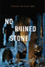 No Ruined Stone by McCallum, Shara