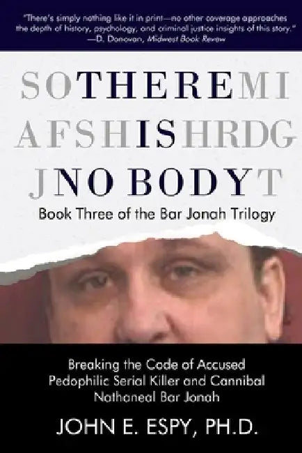 There is No Body by John E. Espy
