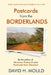 Postcards from the Borderlands by David H. Mould
