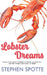 Lobster Dreams by Spotte, Stephen