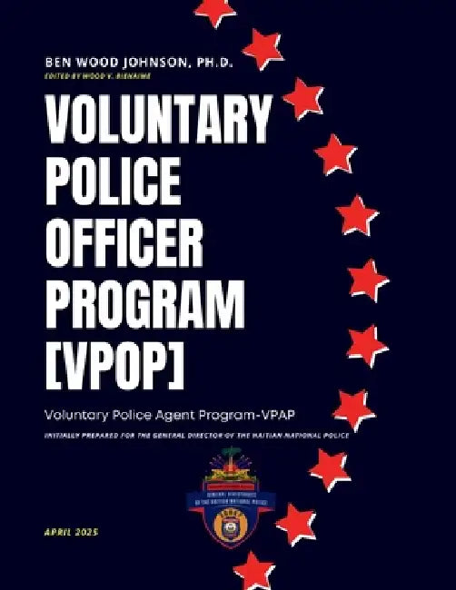 Voluntary Police Officer Program (VPOP) by Wood V. Bienaimé, Ben Wood Johnson