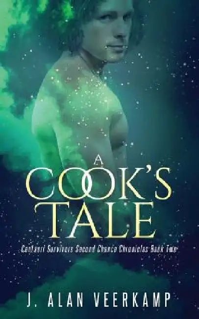 A Cook's Tale by J. Alan Veerkamp