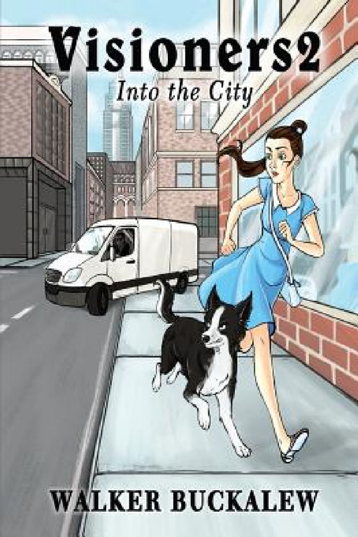 Visioners2: Into the City by Walker Buckalew