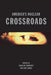 America's Nuclear Crossroads: A Forward-Looking Anthology by Caroline Dorminy