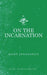 On The Incarnation by Athanasius, A. Religious of C. S. M. V. S. Th, C. S. Lewis
