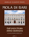 Mola Di Bari: Dall'Unità d'Italia all'età Giolittiana by Aniello Claudio Rago, Guido Lorusso, Leonardo Campanile