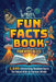 Fun Facts Book for Kids 8-12: 1,699 Interesting Random Facts for Smart Kids & Curious Minds by Bella Mente Press