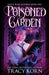 Poisoned Garden by Tracy Korn