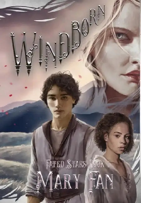 Windborn: Fated Stars Book 1 by Mary Fan