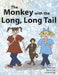 The Monkey with the Long, Long Tail by Larry D. Briggs