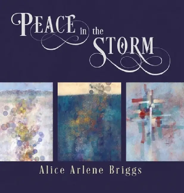 Peace in the Storm by Alice Briggs