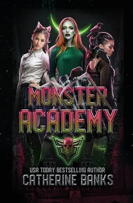 Monster Academy by Catherine Banks