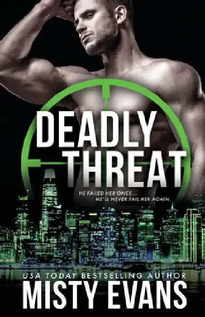 Deadly Threat, SCVC Taskforce Romantic Suspense Series, Book 13 by Misty Evans