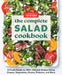 The Complete Salad Cookbook: A Fresh Guide with 200+ Vibrant Recipes by America's Test Kitchen