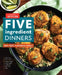 Five-Ingredient Dinners: 100+ Fast, Flavorful Meals by America's Test Kitchen