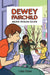 Dewey Fairchild, Sibling Problem Solver by Lorri Horn