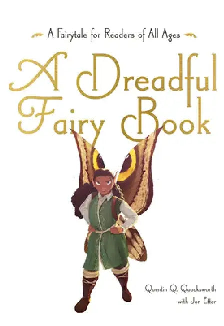 A Dreadful Fairy Book: Volume 1 by Jon Etter