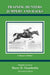 Training Hunters Jumpers and Hacks by Harry D. Chamberlin, Warren Matha