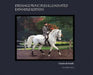 Dressage Principles Illuminated Expanded Edition: Collector's Edition by Charles de Kunffy