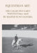Equestrian Art: The Early Writings (1951-1956) of Master Nuno Oliveira by Nuno Oliveira
