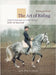 The Art of Riding: Classical Dressage to High School - Odin at Saumur by Karl, Philippe