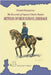 The Essentials of Captain Charles Raabe's Method of High School Dressage by Decarpentry, Albert