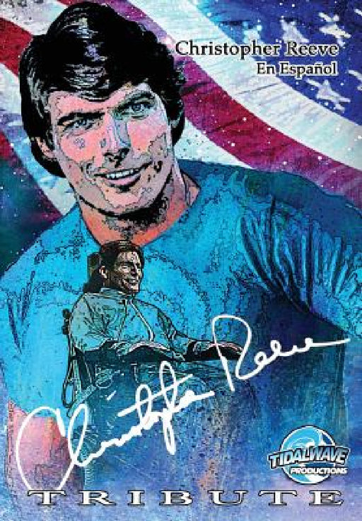 Tribute: Christopher Reeve by Anthony Gerardo, Michael Frizell, Darren G. Davis