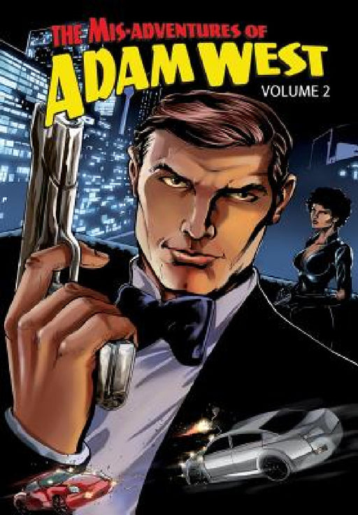 Mis-Adventures of Adam West: Volume 2 by Adam West, Darren G. Davis, Luis Rivera