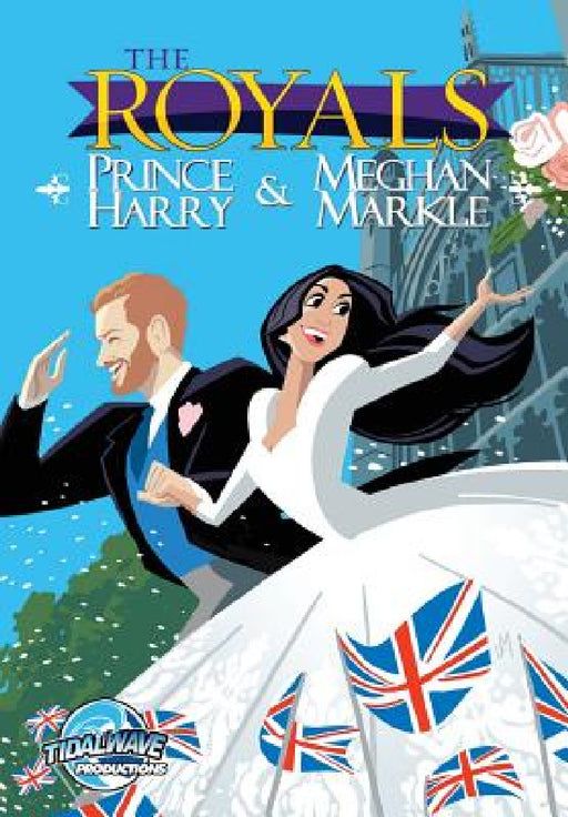The Royals: Prince Harry & Meghan Markle: Wedding Edition by Pablo Martinena, Joey Mason, Michael Frizell