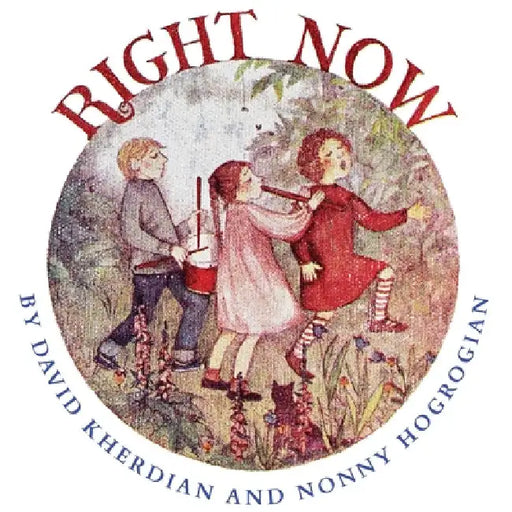 Right Now by David Kherdian