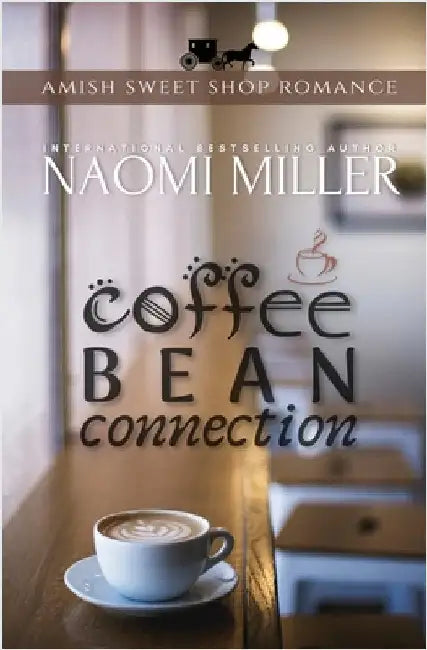 Coffee Bean Connection by Miller, Naomi
